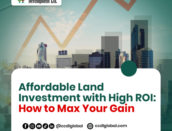 Affordable Land Investment with High ROI: How to Max Your Gains